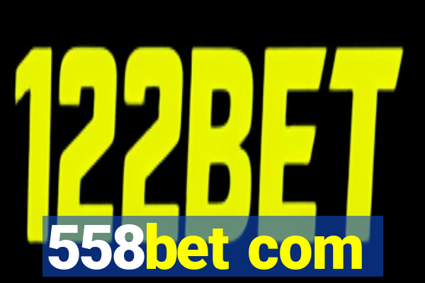 558bet com